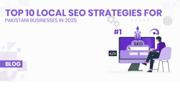 10 Proven Strategies to Boost Local Search Rankings in Pakistan